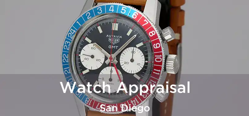  Watch Appraisal San Diego